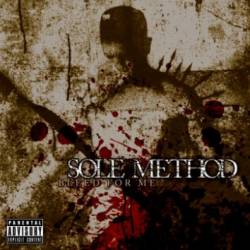 Sole Method : Bleed for Me